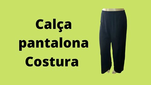 Pantalona costura prática