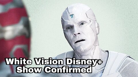 White Vision Disney+ Show has been confirmed