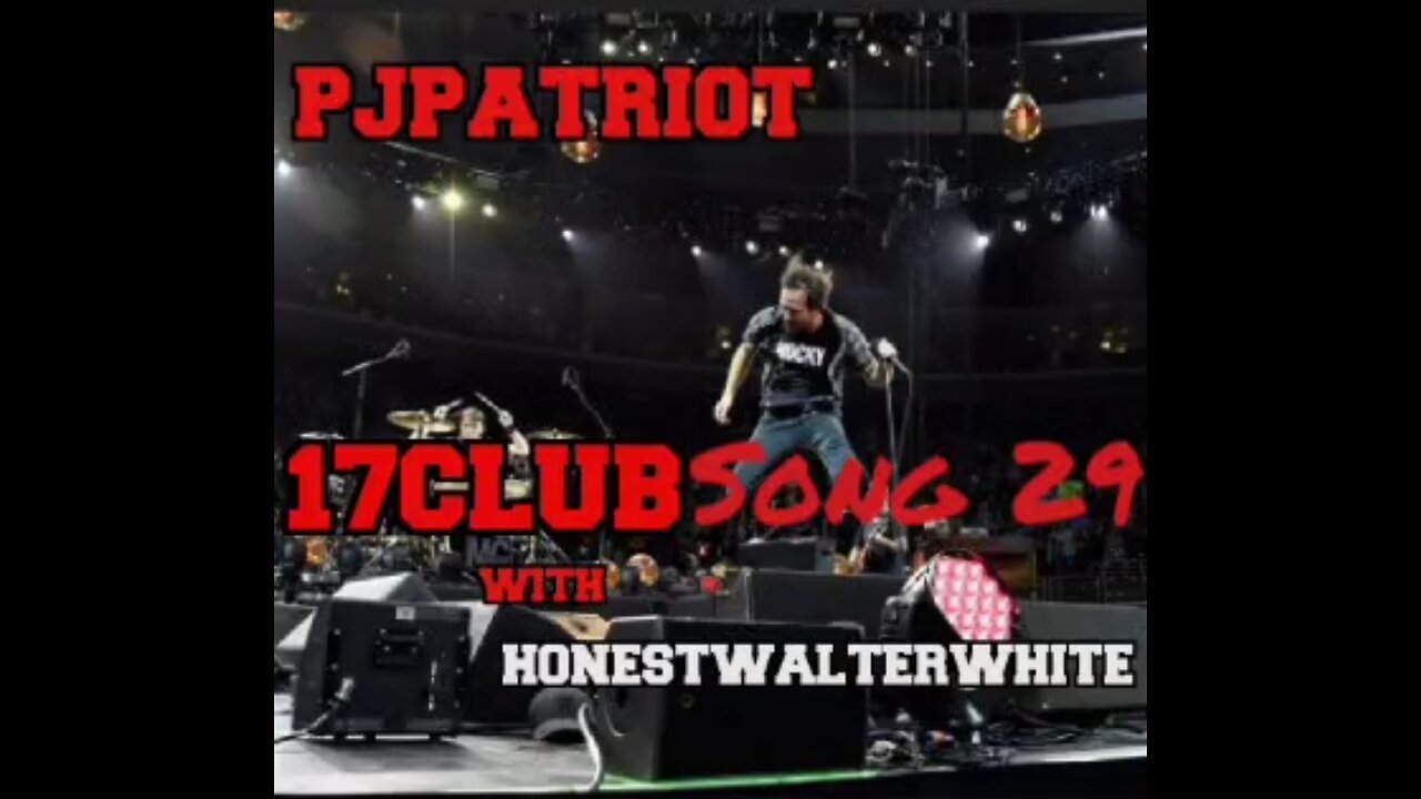 17Club Song 29 with HonestWalterWhite