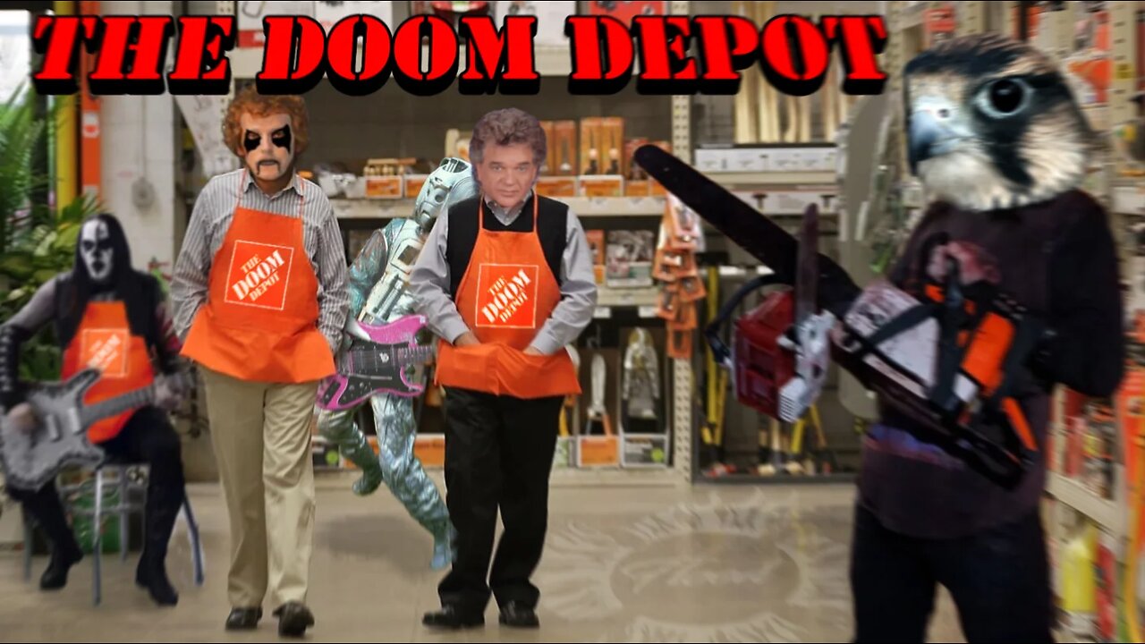 The DOOM DEPOT - 8PM EST