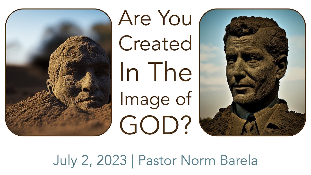 Are You Created In The IMAGE OF GOD?