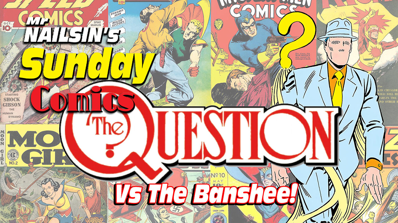 Mr Nailsin's Sunday:The Question Vs The Banshee