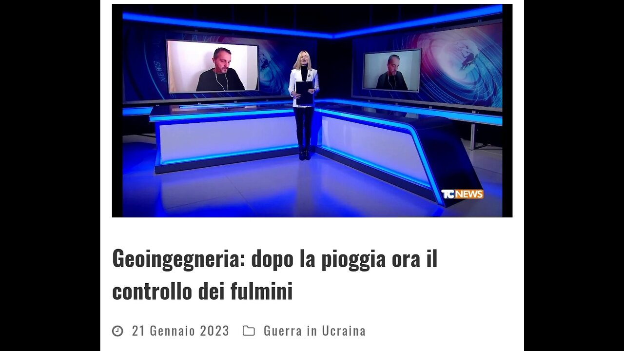 TG TELECOLOR - DOPO AVER OTTENUTO IL CONTROLLO DELLA PIOGGIA E DELLA SICCITÀ, ORA ANCHE IL CONTROLLO DEI FULMINI GEOINGEGNERIA - TG TELECOLOR NEWS - intervista n. 22 - 21 genn 2023