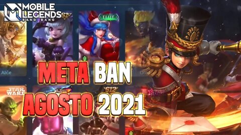 META BAN | AGOSTO 2021 | MLBB