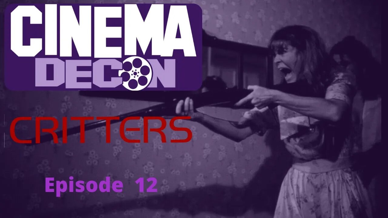 Episode 12 - Critters (Full Episode)