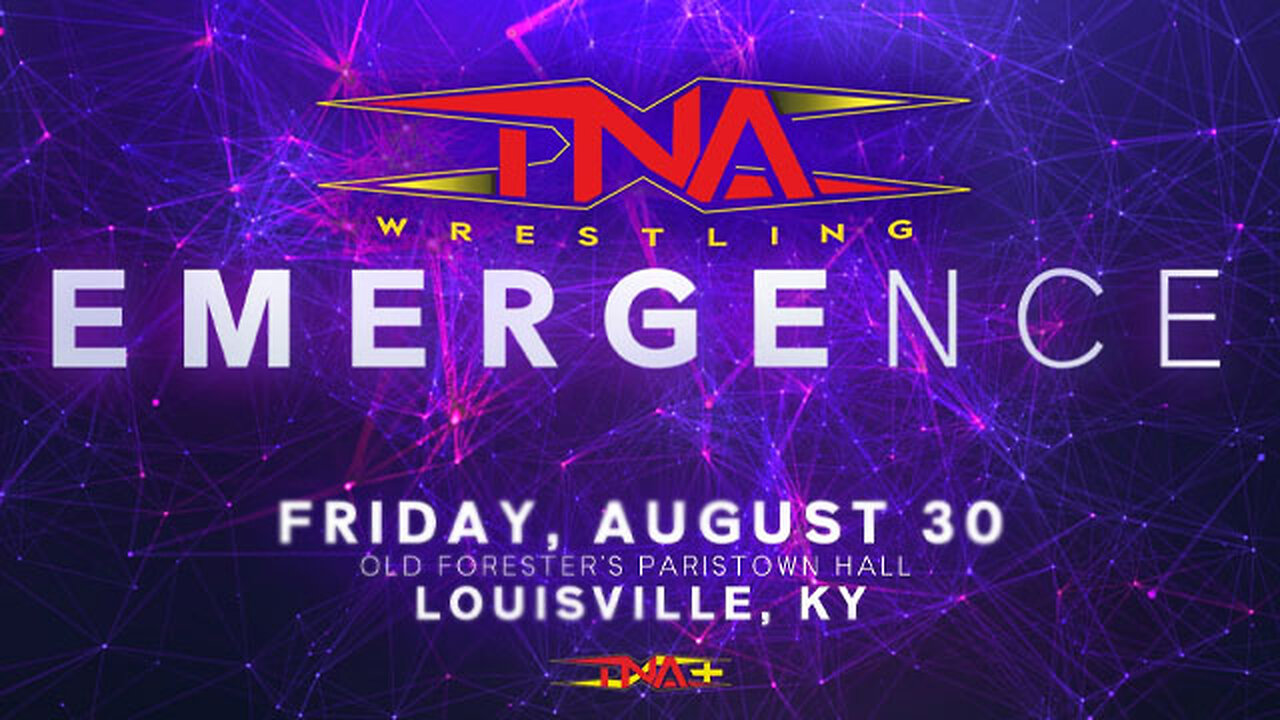 TNA EMERGENCE 2024 : GET HYPED