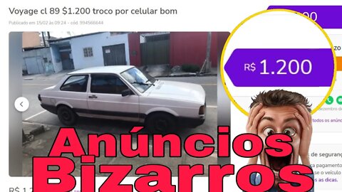 Ep.08 ANÚNCIOS BIZARROS Carros Até 2000,00