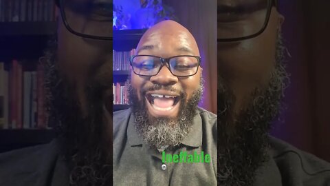 The Word of the Day is Ineffable @Caldwell Apologetics