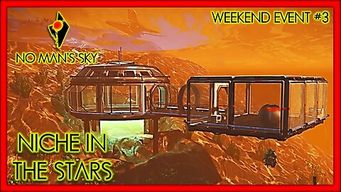 Niche In The Stars - No Man's Sky Gameplay | Weekend Event #3