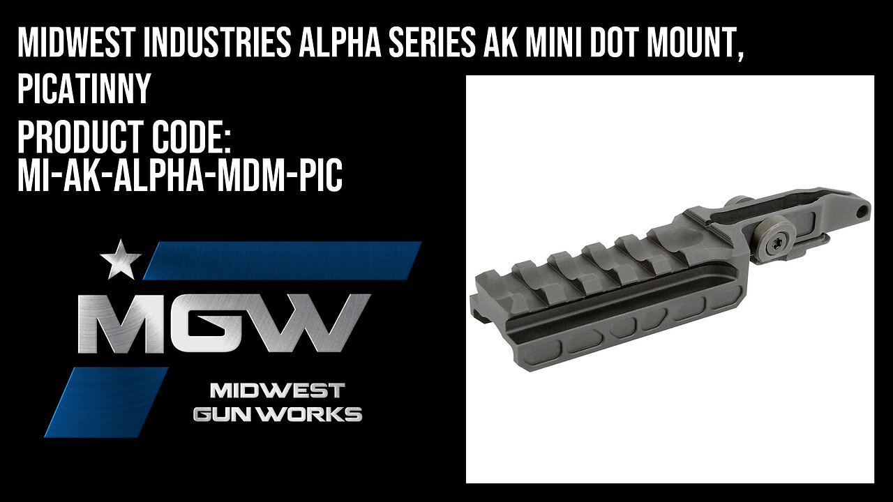 Midwest Industries Alpha Series AK Mini Dot Mount, Picatinny - MI-AK-ALPHA-MDM-PIC