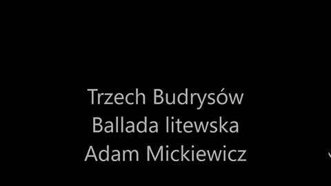 Trzech Budrysów- ballada litewska- A .Mickiewicz audiobook