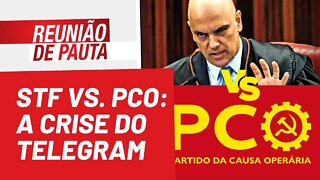 STF vs. PCO: a crise do Telegram - Reunião de Pauta nº 980 - 09/06/22