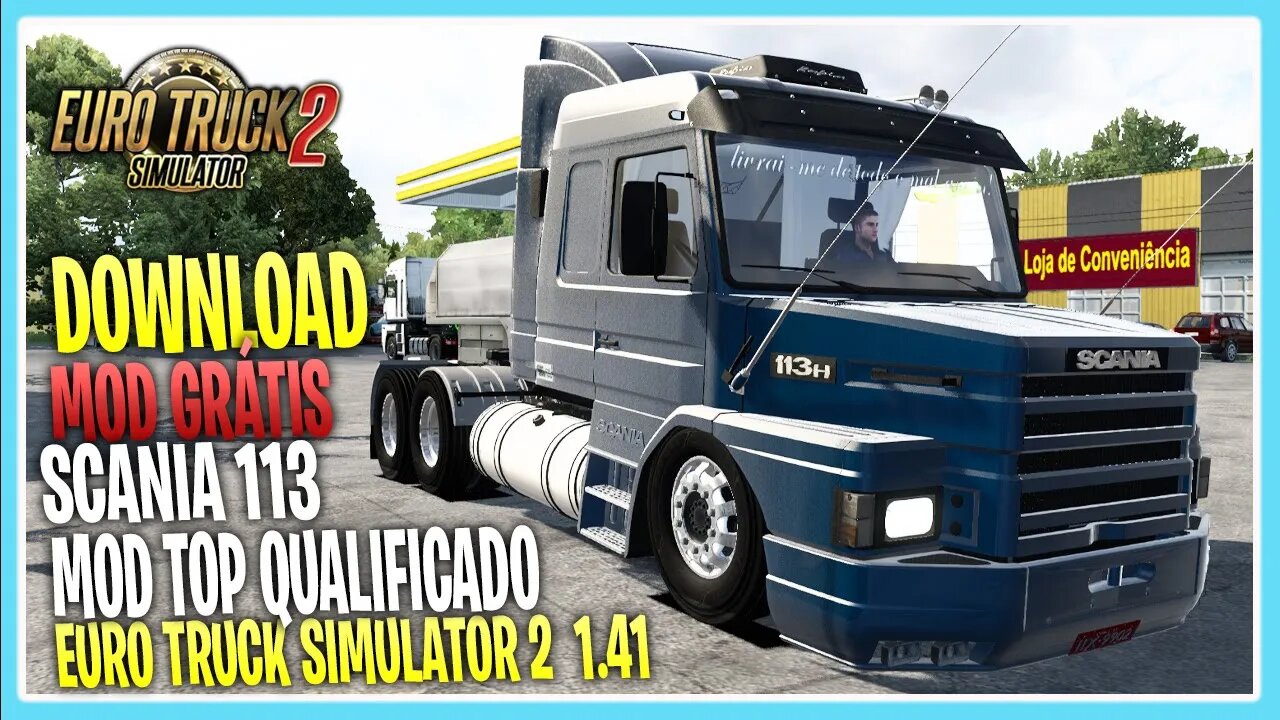 Mod Grátis SCANIA 113 MOTOR V8 ABERTO EURO TRUCK SIMULATOR 2 1.41