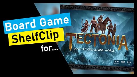 🌱ShelfClips: Tectonia (Short Board Game Preview)