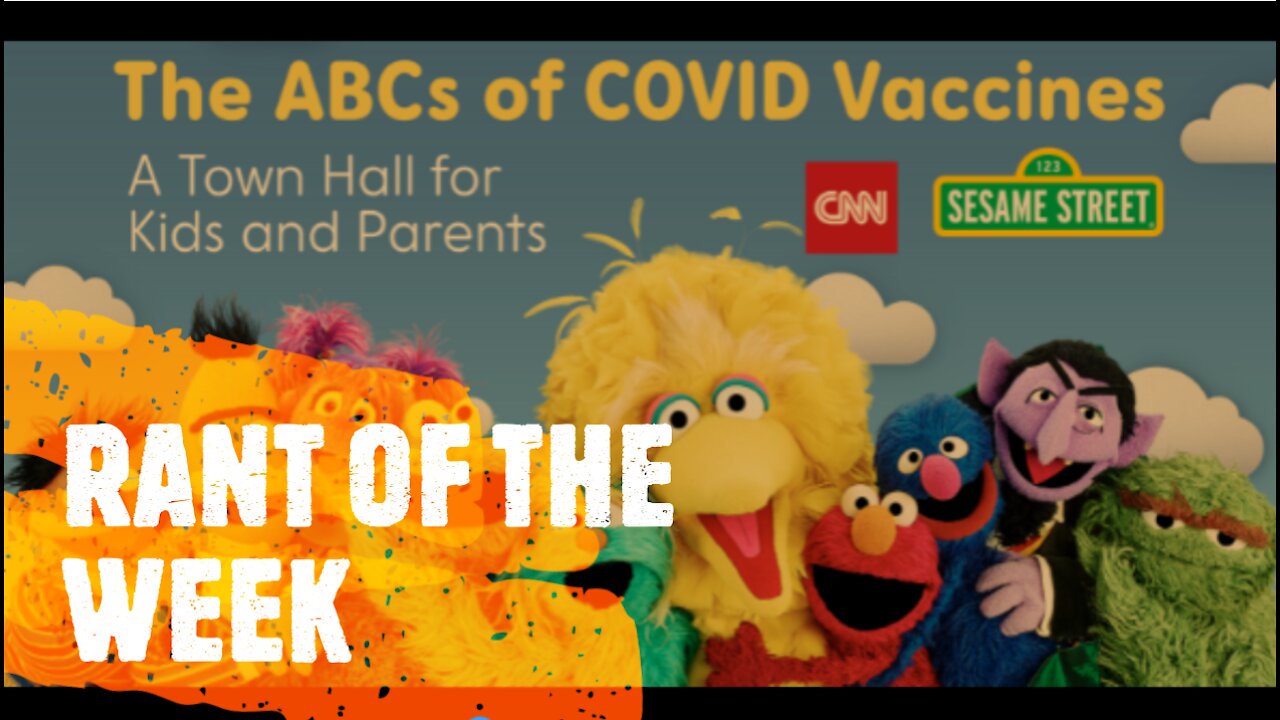 RANT OF THE WEEK: Sesame Street is Brainwashing Our Kids