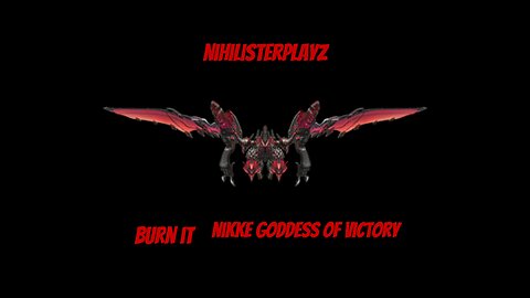 nikke goddess of victory nihilister burn it extended osts