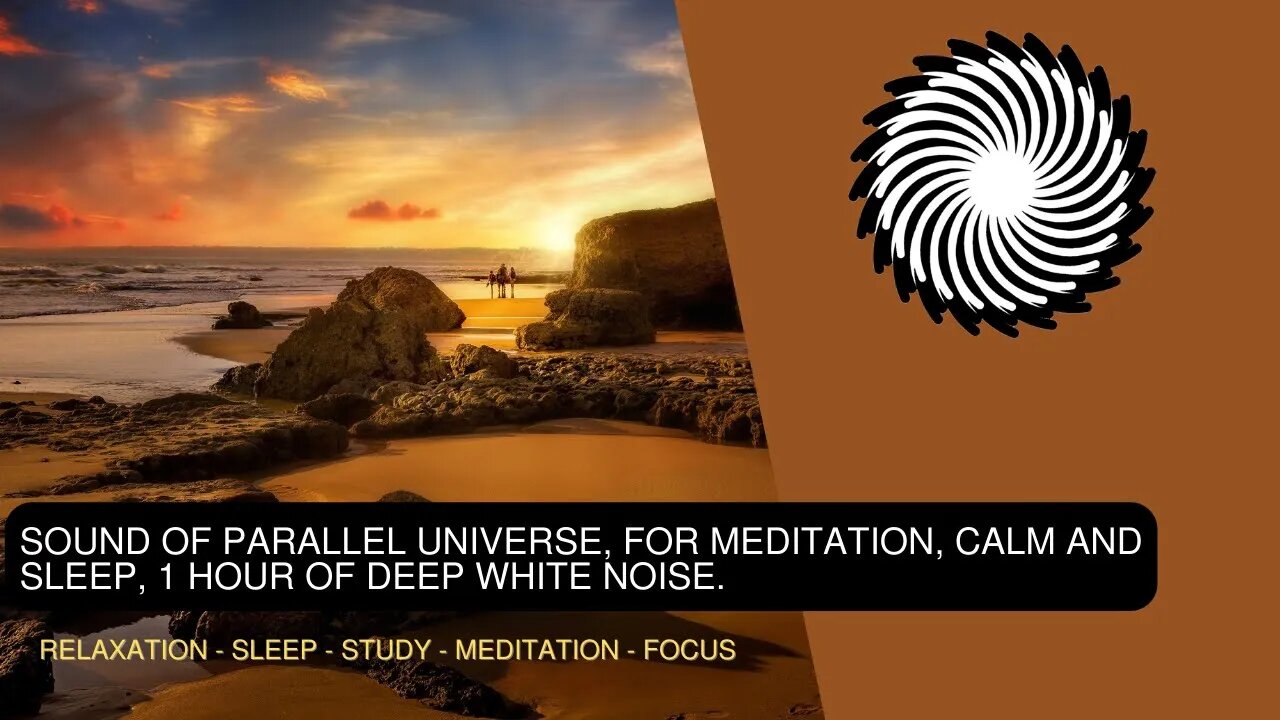 For Meditation, Calm And Sleep, Sound Of Parallel Universe, 1 Hour Of Deep White Noise