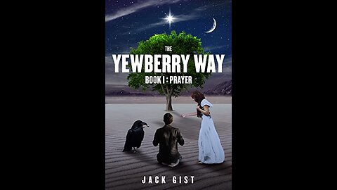 The Yewberry Way: Book I: Prayer