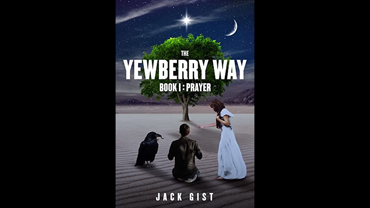 The Yewberry Way: Book I: Prayer