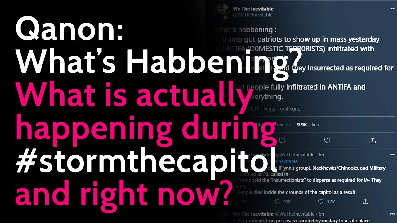 Qanon: What's Habbening? - What is actually happening right now according to @WeTheInevitable