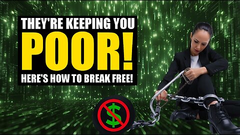 The System Wants You Broke and Powerless... Here’s How to Fight Back and Win!