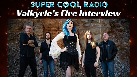 Valkyrie's Fire Super Cool Radio Interview