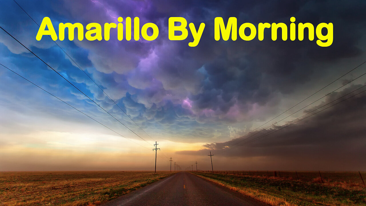 Amarillo By Morning