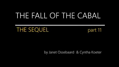 SEQUEL TO THE FALL OF THE CABAL - Cabalin kaatuminen Osa 11