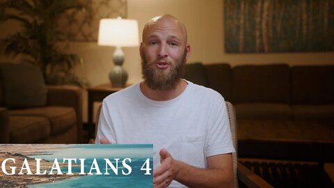 Galatians 4 | David Matranga