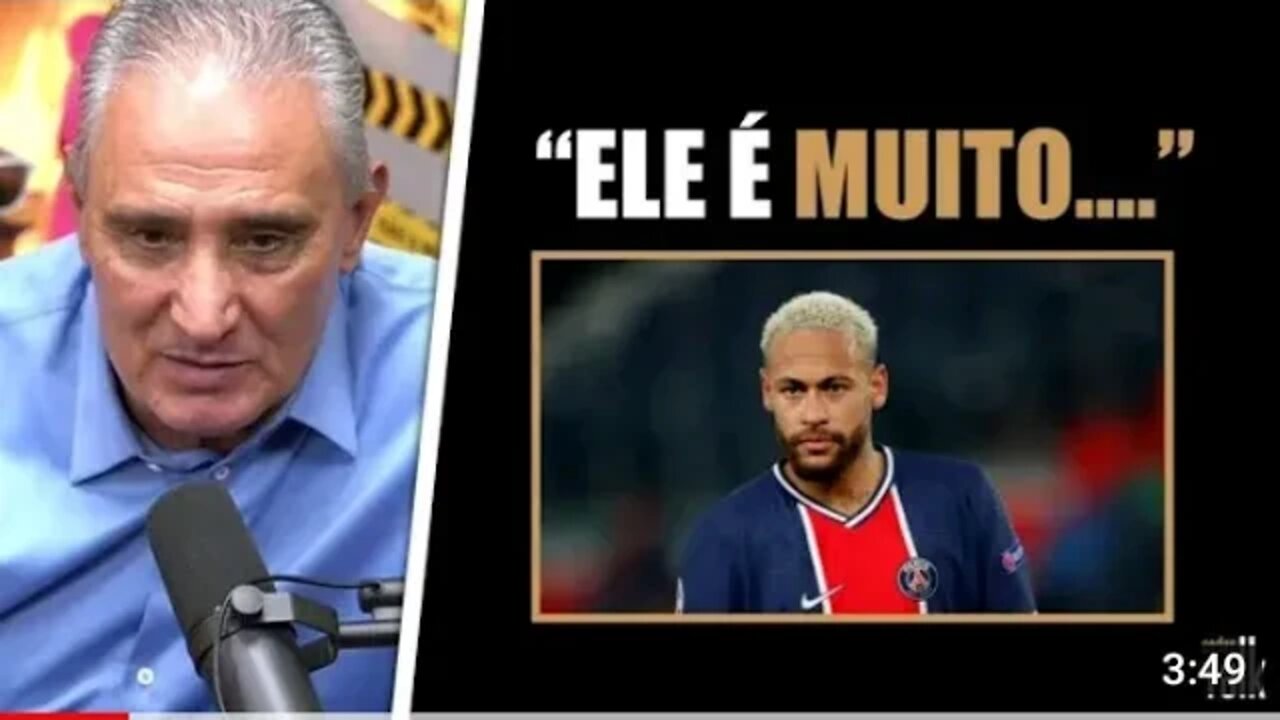 tite fala como e trabalhar com neymar