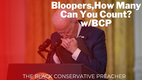 Bloopers. How Many Can You Count?