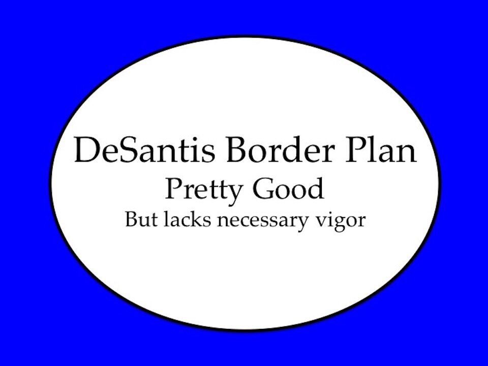 DeSantis Border Plan Lacks Vigor