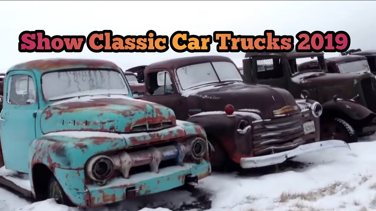 Show Classic Car Trucks 2019