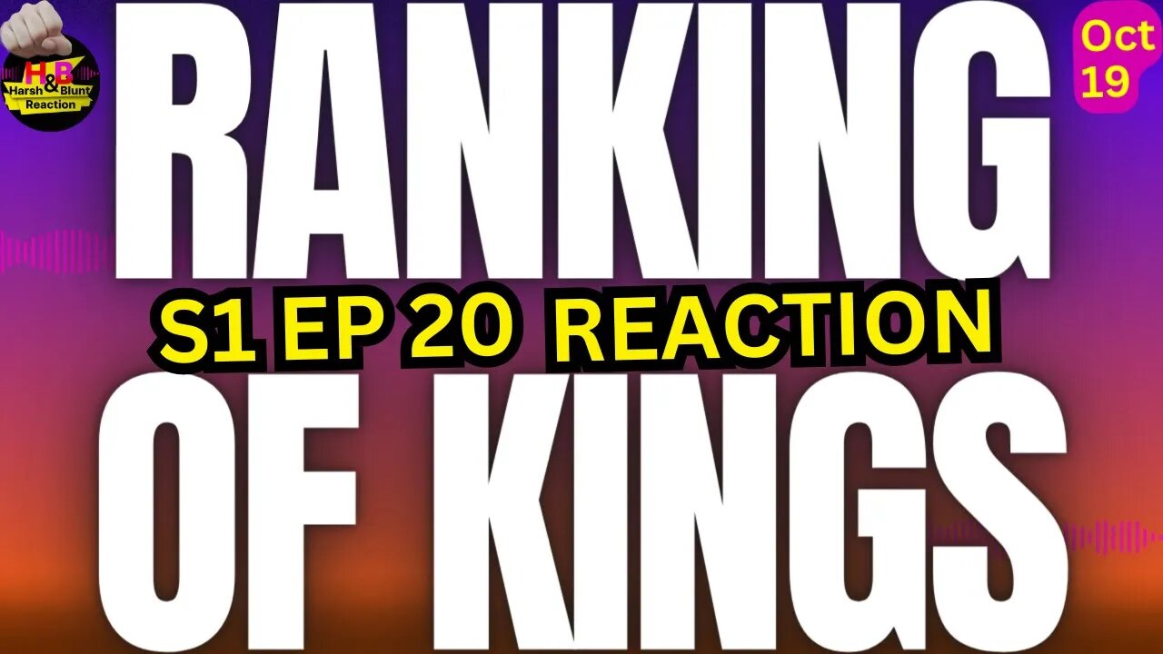 Bosse Beats Ouken To A Pulp?? | #s1 #ep 20 #rankingofkings #anime #reaction #theories Harsh&Blunt