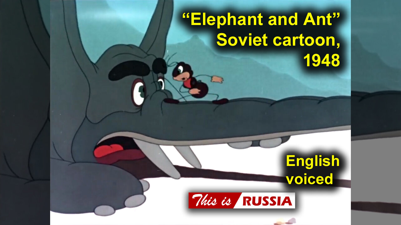 "Elephant and Ant." Soviet cartoon (1948). English voiced