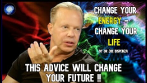 Dr. Joe Dispenza - Change Your ENERGY, Change Your LIFE!