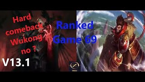 Ranked Game 69 Swain Vs Wukong Mid League Of Legends V13 .1