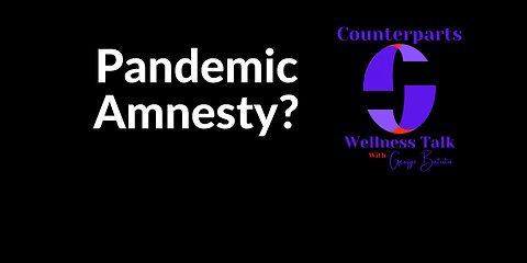 Pandemic Amnesty?