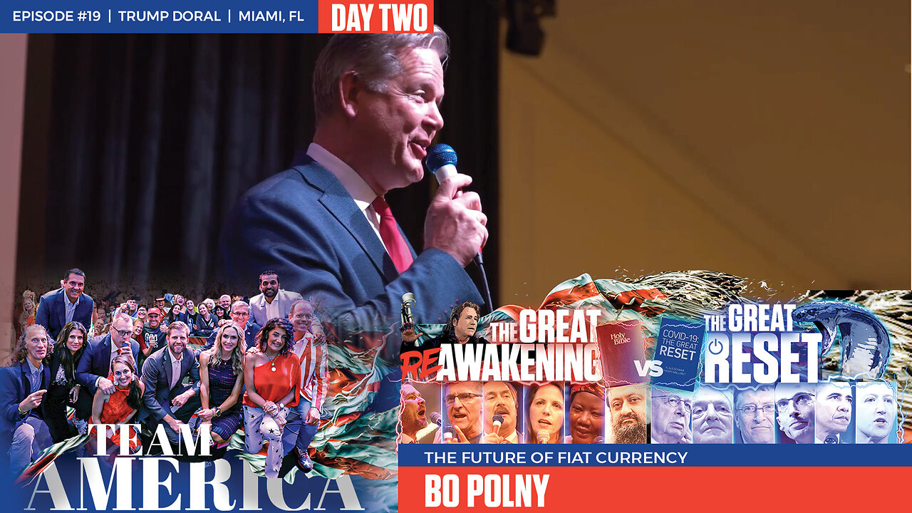 ReAwaken America Tour | Bo Polny | The Future of Fiat Currency