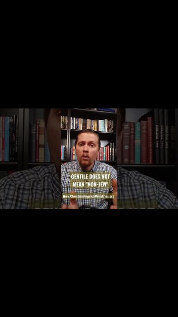 Short: Gentile DOES NOT Mean "Non-Jew"