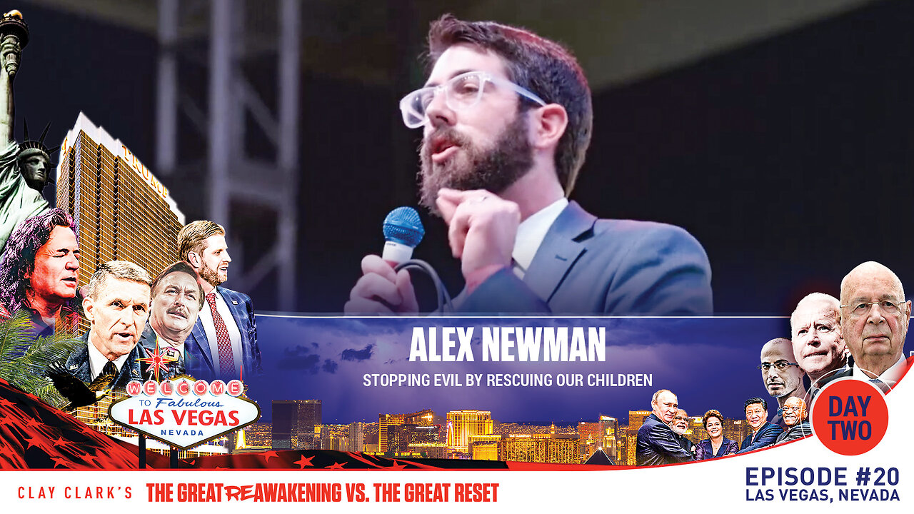 Alex Newman | Stopping Evil by Rescuing Our Children | ReAwaken America Tour Las Vegas | Request Tickets Via Text 918-851-0102