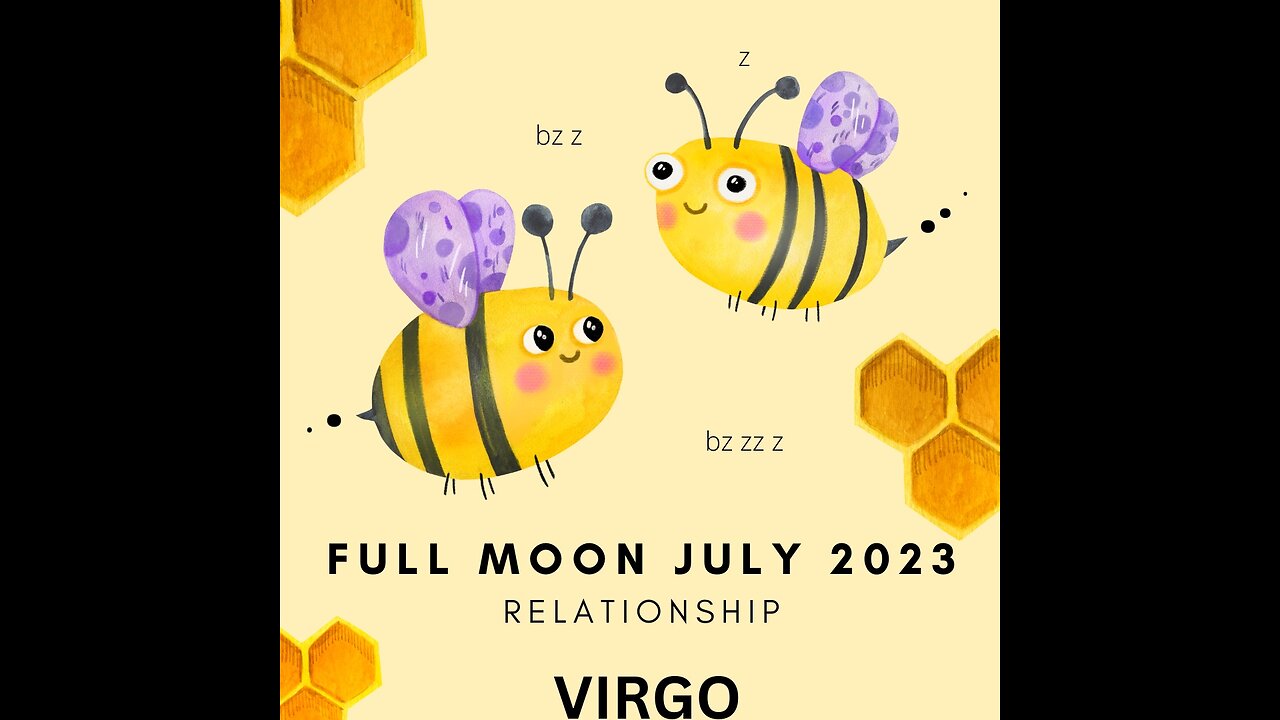 VIRGO- "FLY ME TO THE MOON-LET ME PLAY AMONG THE STARS" JULY 2023