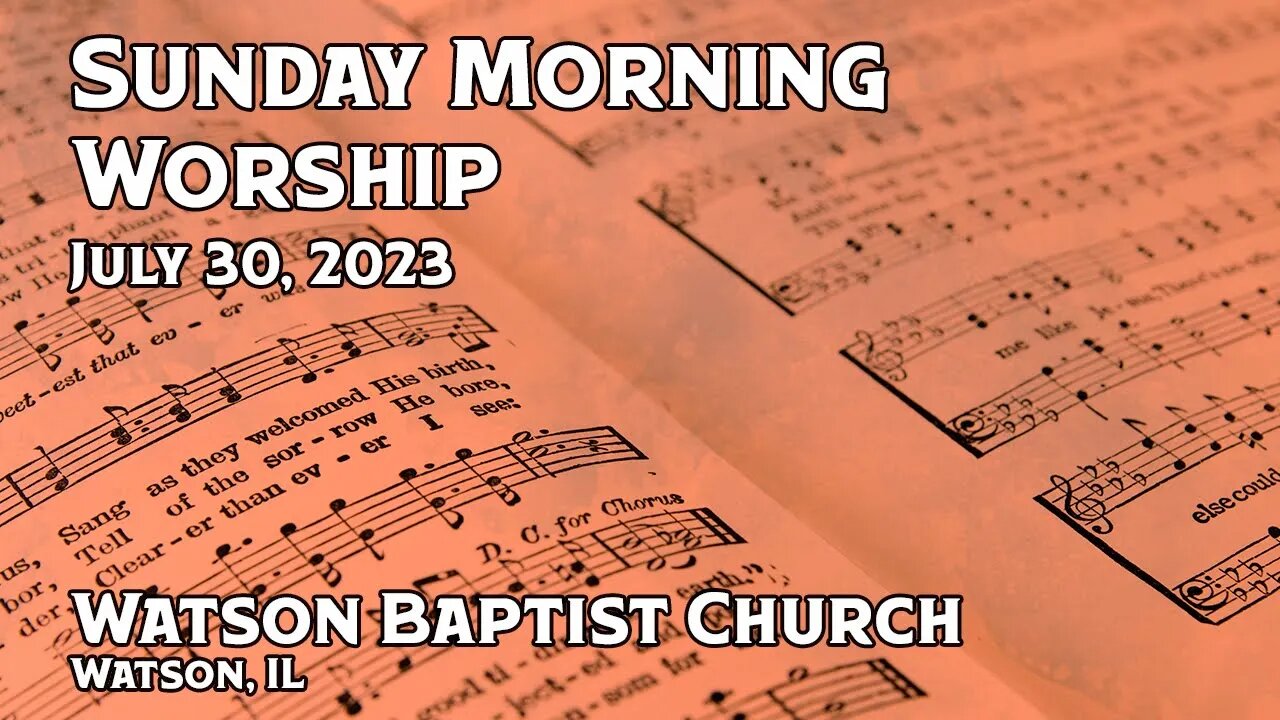 2023 07 30 Worship Service