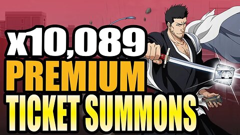 Bleach Brave Souls: Character Premium Ticket Summons x10089