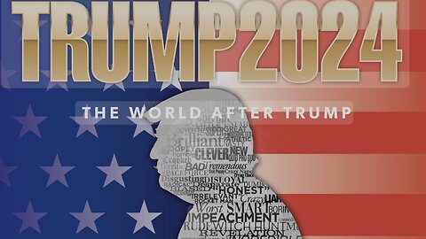 TRUMP 2024: THE WORLD AFTER TRUMP (2020)