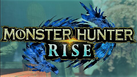 Let's Play: Monster Hunter Rise - 02