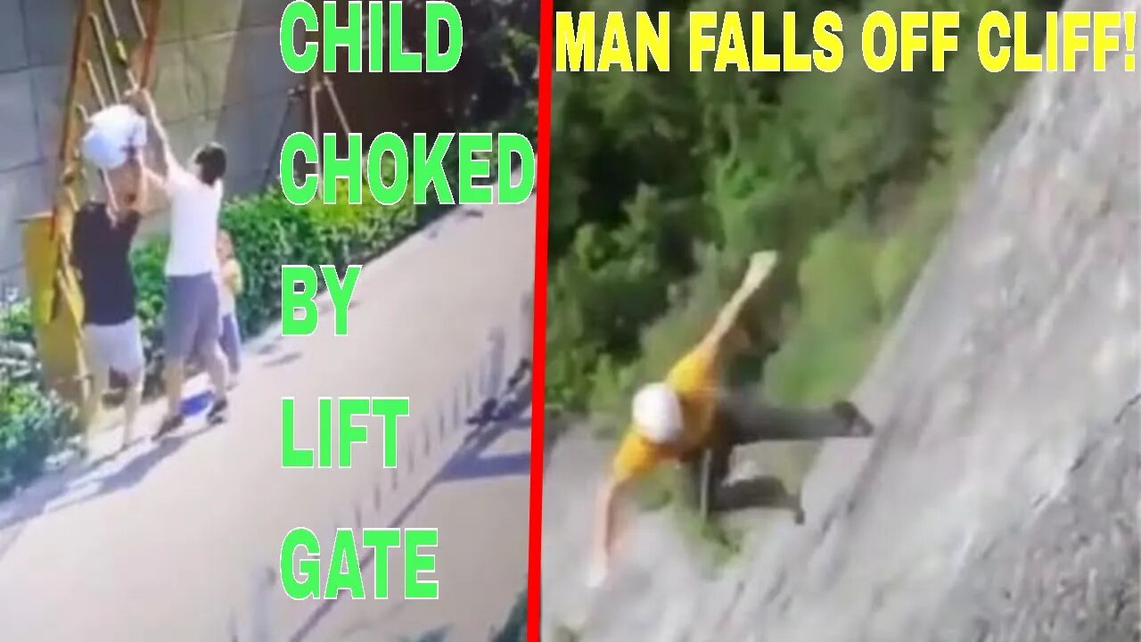 Boy choked By Rail/Man Falls Off Cliff ( 2 vids)