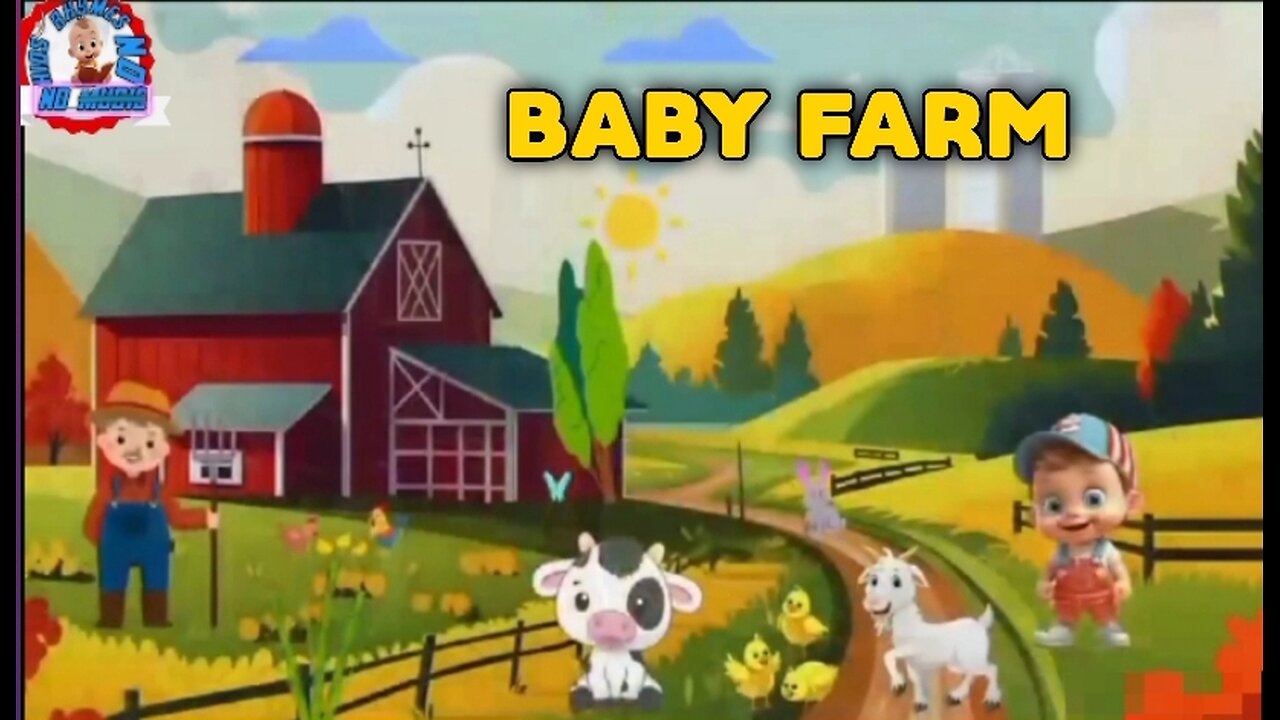 Baby Farm. kids rhymes without any music.