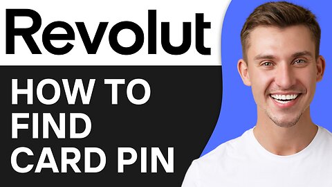 HOW TO FIND REVOLUT CARD PIN