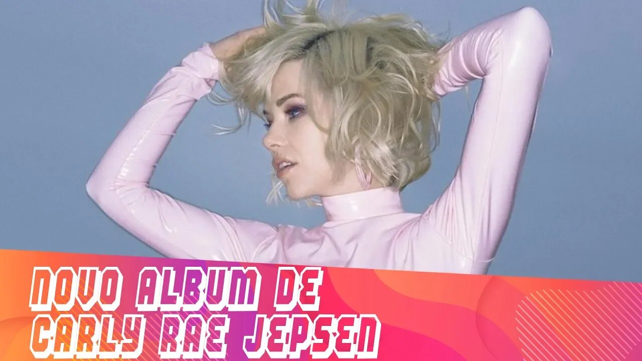 Lançamento do Album de Carly Rae Jepsen's | FM News
